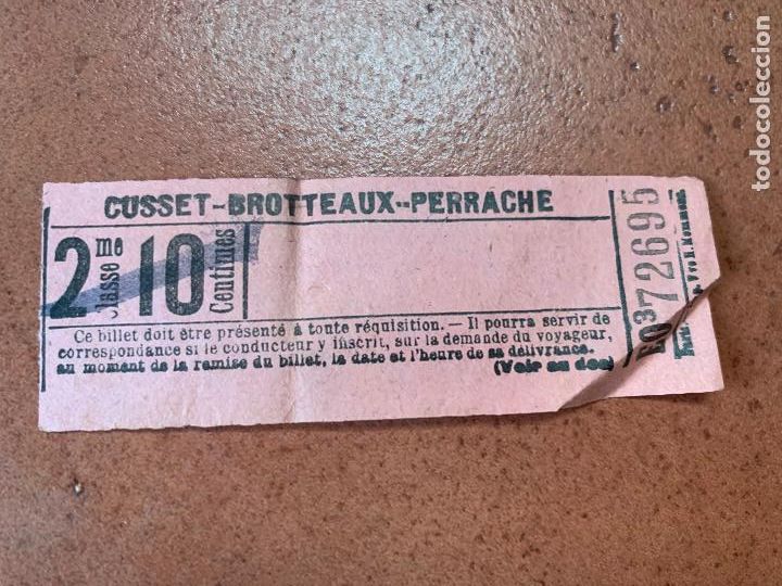 Collectionnisme Billets de transport: BILLETE CUSSET - BROTTEAUX - PERRACHE