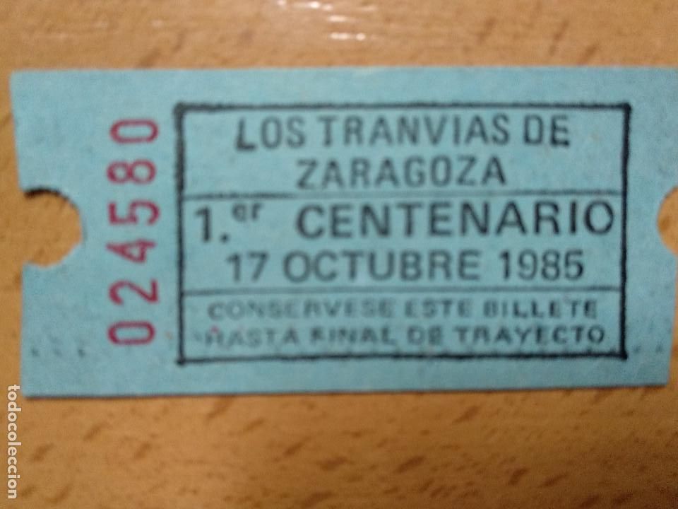 Colecionismos Bilhetes de Transporte: BILLETE - LOS TRANV&Iacute;AS DE ZARAGOZA 1&ordm; CENTENARIO 17 OCTUBRE 1985