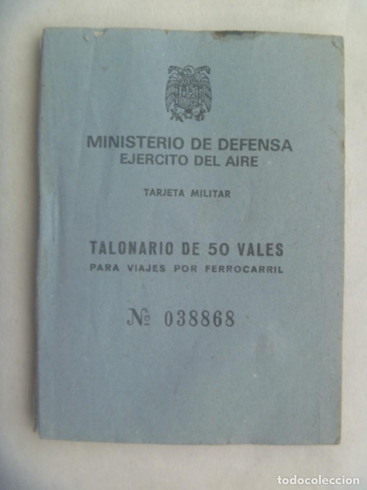 Coleccionismo Billetes de transporte: MINISERIO DE DEFENSA - EJERCITO DEL AIRE: TALONARIO DE VALES PARA VIAJES POR FERROCARRIL. A&Ntilde;OS 60-70