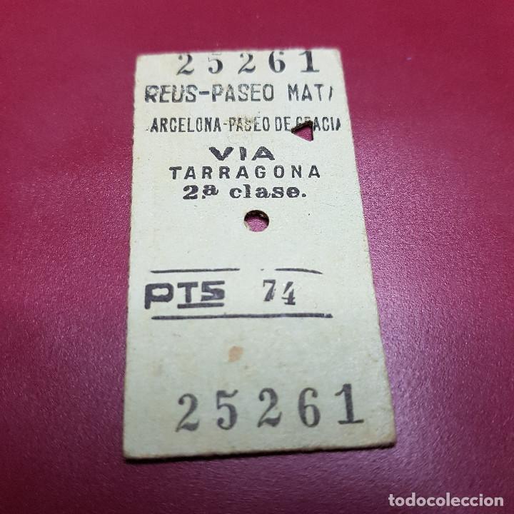 Collectables Transport Tickets: BILLETE DE TREN - REUS PASEO MATA - BARCELONA PASEO DE GRACIA - VIA TARRAGONA - RENFE - CLASE 2