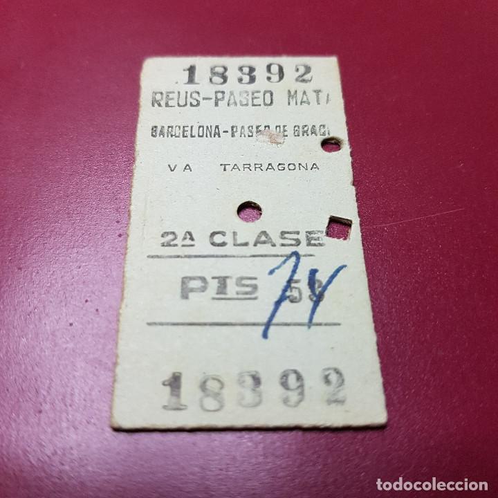 Collectionnisme Billets de transport: BILLETE DE TREN - REUS PASEO MATA - BARCELONA PASEO DE GRACIA - VIA TARRAGONA - RENFE - CLASE 2
