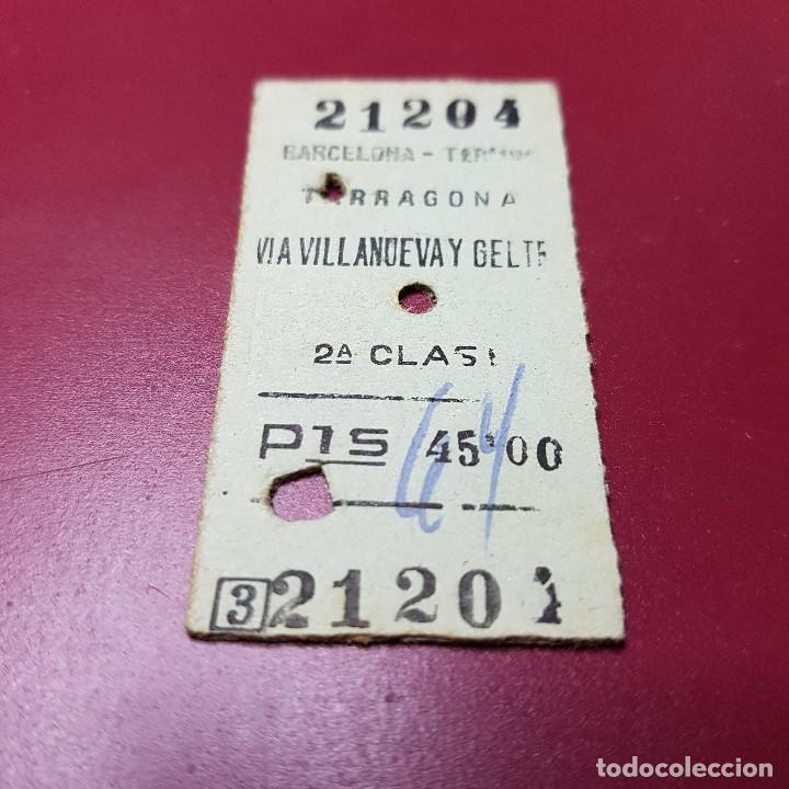 Collectionnisme Billets de transport: BILLETE DE TREN - BARCELONA TERMINO - TARRAGONA VIA VILLANUEVA Y GELTRU - RENFE - CLASE 2