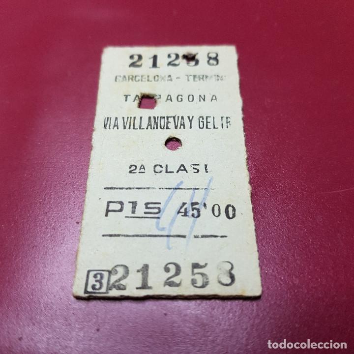 Collectionnisme Billets de transport: BILLETE DE TREN - BARCELONA TERMINO - TARRAGONA VIA VILLANUEVA Y GELTRU - RENFE - CLASE 2