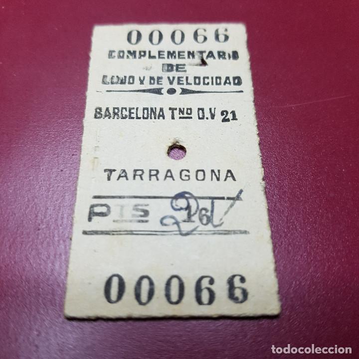 Collectionnisme Billets de transport: BILLETE DE TREN - COMPLEMENTARIO DE LUJO Y VELOCIDAD - BARCELONA TERMINO - TARRAGONA - RENFE