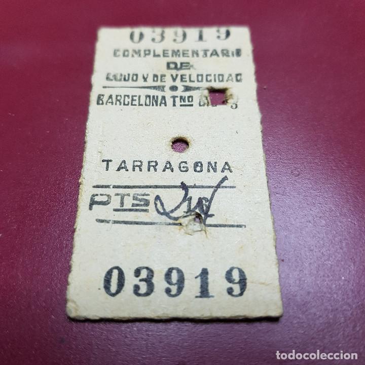 Collectionnisme Billets de transport: BILLETE DE TREN - COMPLEMENTARIO DE LUJO Y VELOCIDAD - BARCELONA TERMINO - TARRAGONA - RENFE