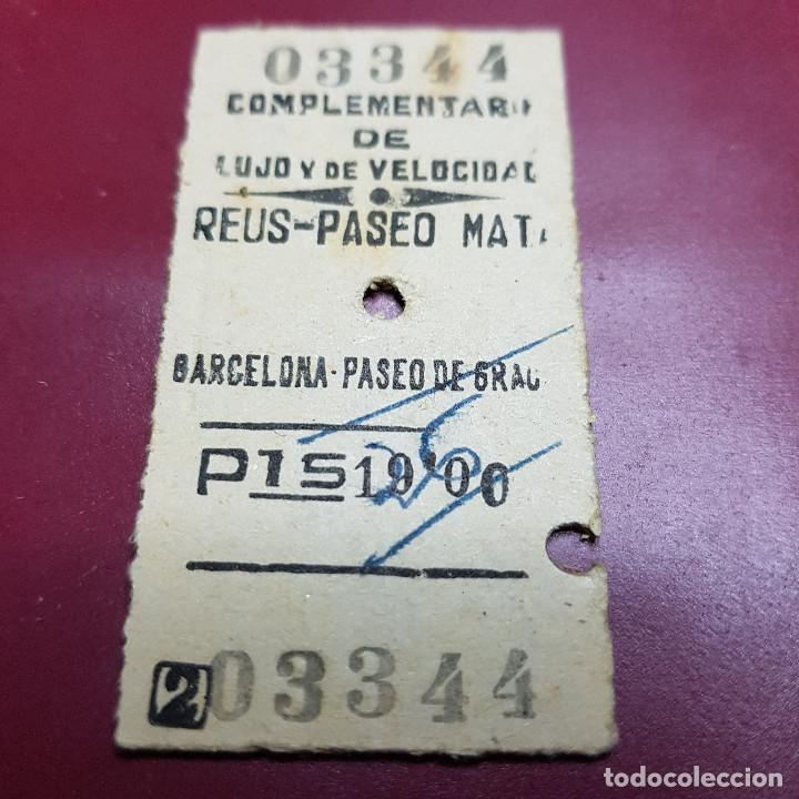 Collectionnisme Billets de transport: BILLETE DE TREN - COMPLEMENTARIO DE LUJO Y VELOCIDAD - REUS PASEO MAT BARCELONA PASEO GRACIA - RENFE