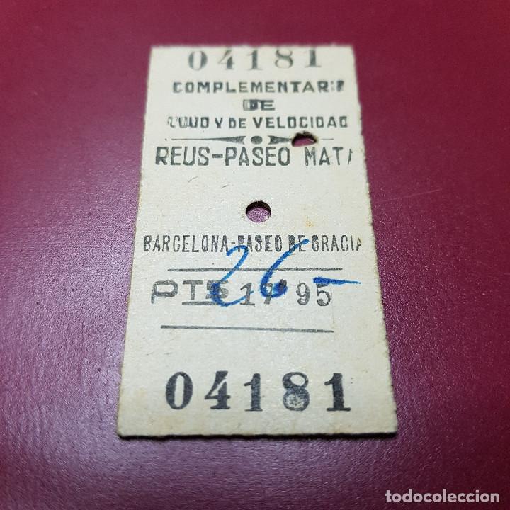 Collectionnisme Billets de transport: BILLETE DE TREN - COMPLEMENTARIO DE LUJO Y VELOCIDAD - REUS PASEO MAT BARCELONA PASEO GRACIA - RENFE