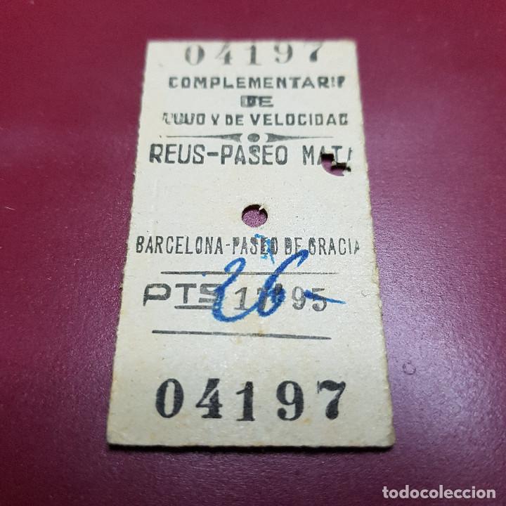 Collectionnisme Billets de transport: BILLETE DE TREN - COMPLEMENTARIO DE LUJO Y VELOCIDAD - REUS PASEO MAT BARCELONA PASEO GRACIA - RENFE
