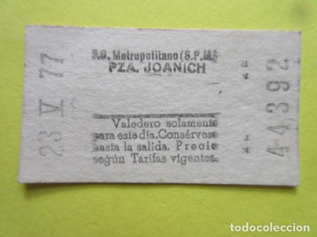 Collectables Transport Tickets: FERROCARRIL METRO METROPOLITANO BARCELONA PZA. JOANICH