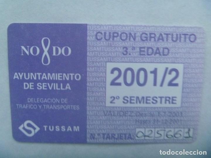 Coleccionismo Billetes de transporte: TUSSAM, TRANSPORTES URBANOS DE SEVILLA: TARJETA GRATUITA 3&ordf; EDAD, AYUNTAMIENTO SEVIILLA