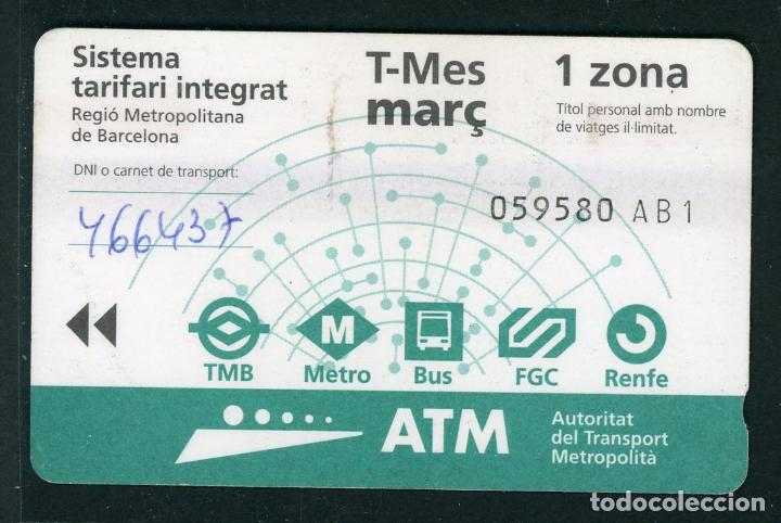 Sammeln von Fahrkarten: (107 # ) T MES - TARJETA METROPOLITANA MAR&Ccedil;