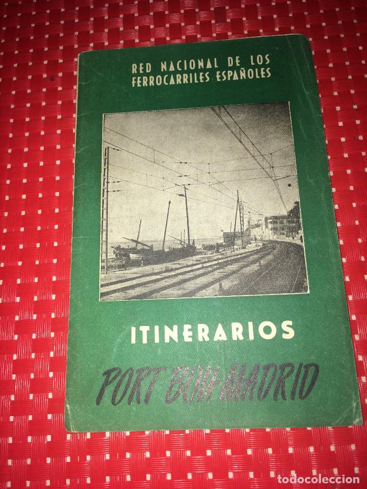 Colecionismos Bilhetes de Transporte: RED NACIONAL DE FERROCARRILES ESPA&Ntilde;OLES - ITINERARIOS PORT BOU - MADRID - A&Ntilde;OS 40 - DESPLEGABLE