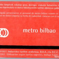 Coleccionismo Billetes de transporte: BILLETE DEL METRO DE BILBAO - AÑO 2000 -