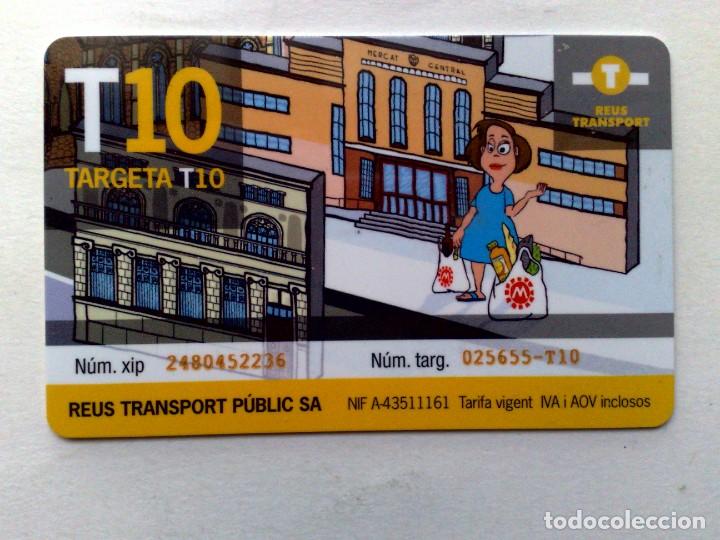 Collectionnisme Billets de transport: TARJETA (PLASTICO) RECARGABLE DE TRANSPORTE PUBLICO (T-10) DE REUS,COLECIONABLE.