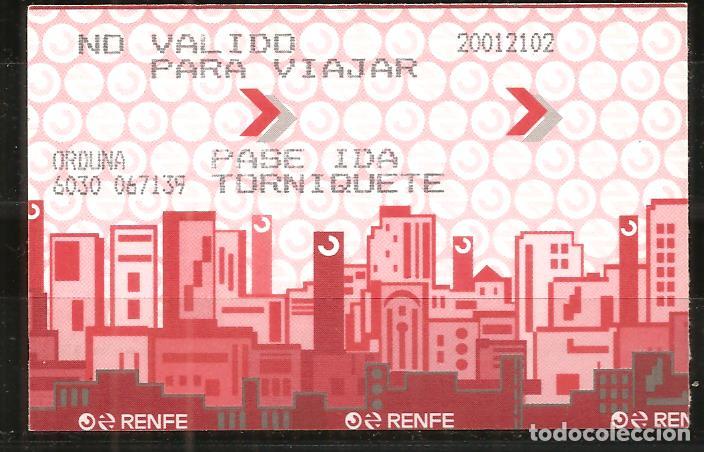 Colecionismos Bilhetes de Transporte: BILLETE RENFE, BILLETE-CERCAN&Iacute;AS, TORNIQUETE, NO V&Aacute;LIDO PARA VIAJAR