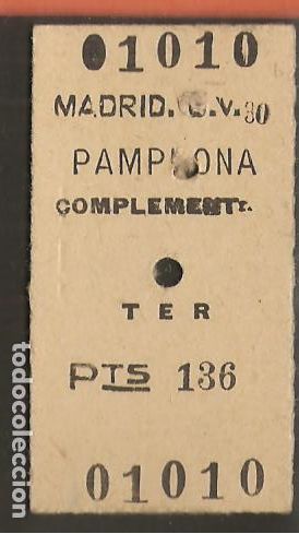 Coleccionismo Billetes de transporte: BILLETE TRANSPORTE, TREN MADRID A PAMPLONA, COMPLEMENTO TER, CAPICUA, 1966, ANTIGUO