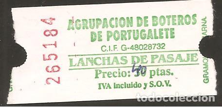 Colecionismos Bilhetes de Transporte: BILLETE TRANSPORTE, LANCHA PORTUGALETE-VIZCAYA, AGRUPACI&Oacute;N DE BOTEROS DE PORTUGALETE