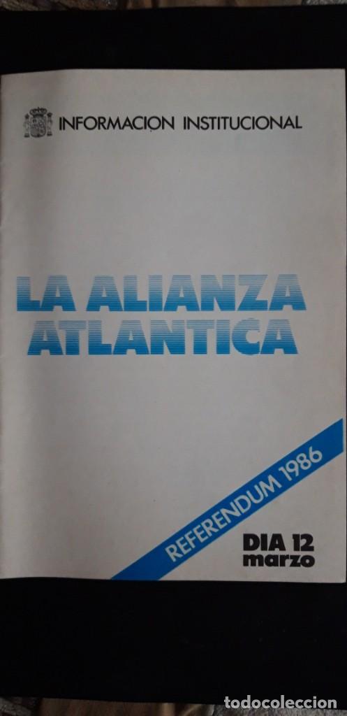 Collectionnisme Billets de transport: 1 FOLLETO LA ALIANZA ATL&Aacute;NTICA ** REFER&Eacute;NDUM OTAN 12 MARZO 1986 **