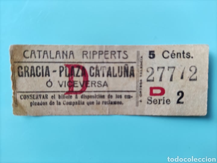 Collectionnisme Billets de transport: Antiguo Billete. CATALANA RIPPERTS. GRACIA-PLAZA CATALU&Ntilde;A &oacute; Viceversa. Capic&uacute;a. 5 c&eacute;nts.