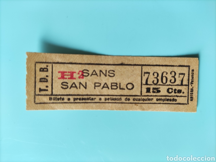 Collectionnisme Billets de transport: Billete antiguo. T.B.D. SANS- SAN PABLO. Ortega-Valencia. Capic&uacute;a.