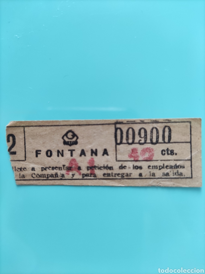 Collectionnisme Billets de transport: Billete Antiguo. Capic&uacute;a 00900.Fontana. 40cts.