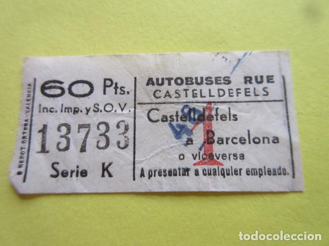 Colecionismos Bilhetes de Transporte: BILLETE EMPRESA RUE CASTELLDEFELS 60 PESETAS Y SELLO DE CARGA 46
