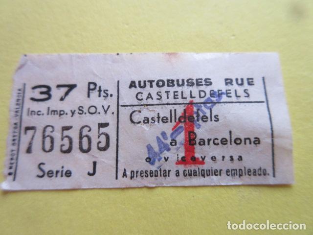 Colecionismos Bilhetes de Transporte: BILLETE EMPRESA RUE CASTELLDEFELS 37 PESETAS Y SELLO CARGA 44