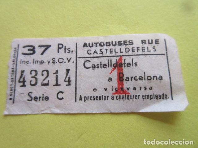 Colecionismos Bilhetes de Transporte: BILLETE EMPRESA RUE CASTELLDEFELS 37 PESETAS