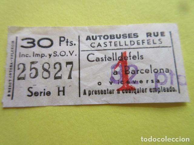 Colecionismos Bilhetes de Transporte: BILLETE EMPRESA RUE CASTELLDEFELS 30 PESETAS Y SELLO CARGA 32