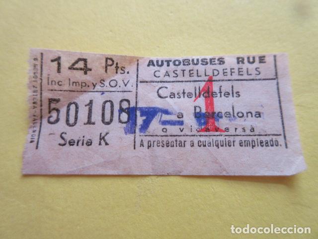 Colecionismos Bilhetes de Transporte: BILLETE EMPRESA RUE CASTELLDEFELS 14 PESETAS Y SELLO CARGA 17