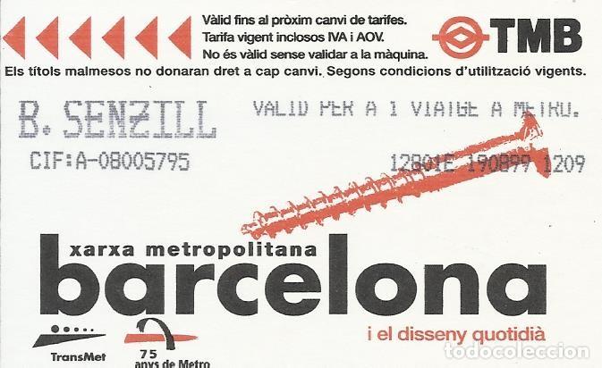 Collectionnisme Billets de transport: TMB. Barcelona Xarxa Metropolitana. Metro. 1999. 8,5x5,5 cm. Buen estado. Bitllet senzill. Tornillo.