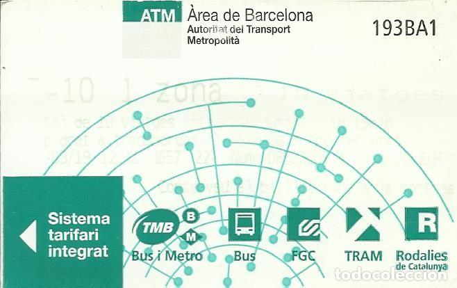 Colecionismos Bilhetes de Transporte: ATM. T-10. 1 zona. 2019. Barcelona. Transport Metropolit&agrave;. 5,5x8,5 cm. 10 viatges.