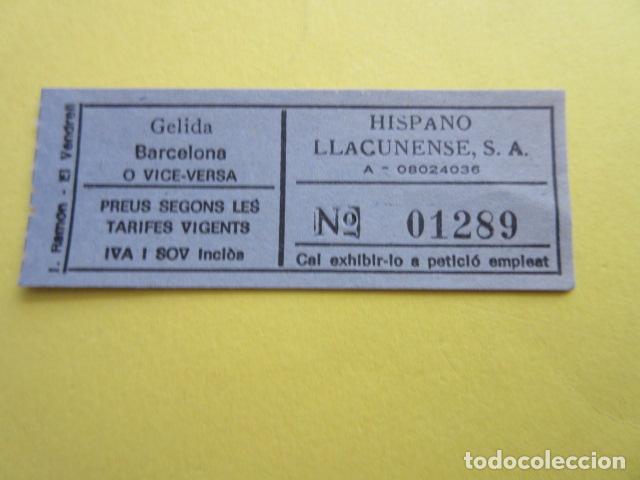Collectionnisme Billets de transport: BILLETE HISPANO LLACUNENSE ----- gelida sant quinti mediona LA LLACUNA SANT SADURNI PERE RIUDEVALLE