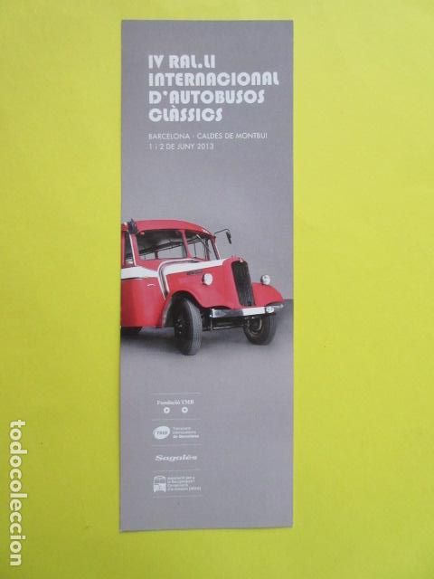 Coleccionismo billetes de transporte: MARCAPAGINAS PUNTO LIBRO IV RALLY AUTOBUSES CLASICOS PEGASO BARCELONA - COLECCION TRANSPORTE