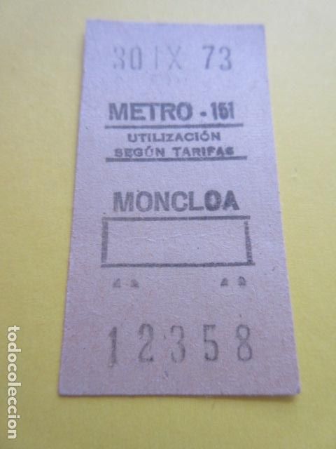 Collectables Transport Tickets: BILLETE METRO MADRID PARADA MONCLOA - 151 A&Ntilde;O 1973