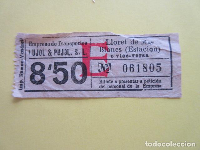 Collectables Transport Tickets: BILLETE PUJOL LLORET DE MAR BLANES