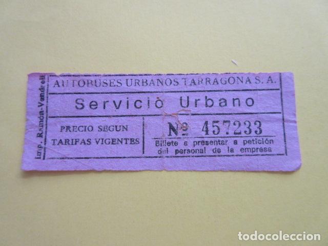 Collectables Transport Tickets: BILLETE AUTOBUS TARRAGONA
