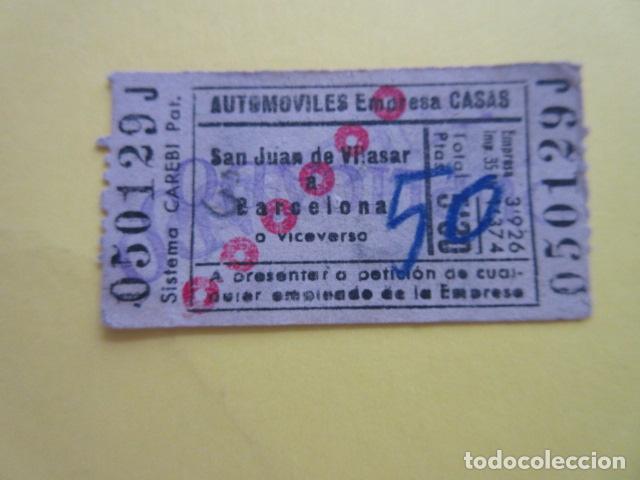 Collectables Transport Tickets: BILLETE AUTOBUS CASAS SAN JUAN DE VILASAR