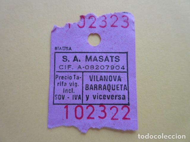 Collectables Transport Tickets: BILLETE AUTOBUS S.A. MASATS VILANOVA BARRAQUETA