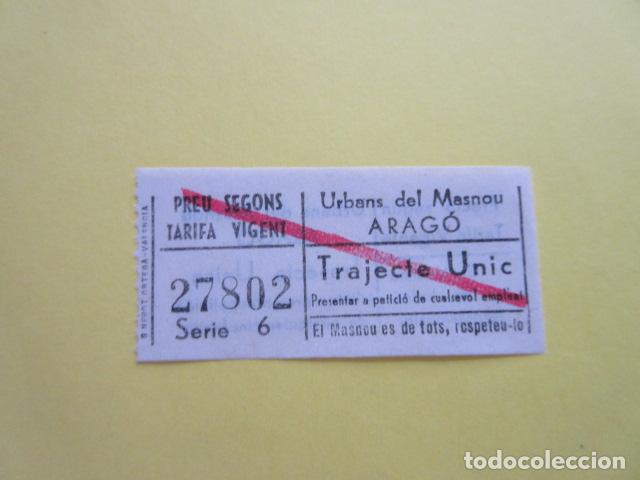 Collectables Transport Tickets: BILLETE MASNOU - TRASNPORTE ARAGO