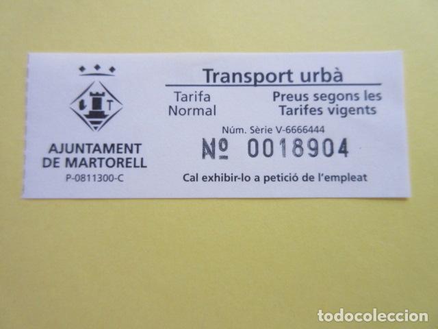 Collectables Transport Tickets: BILLETE MARTORELL - TRANSPORTE URBANO TARIFA NORMAL