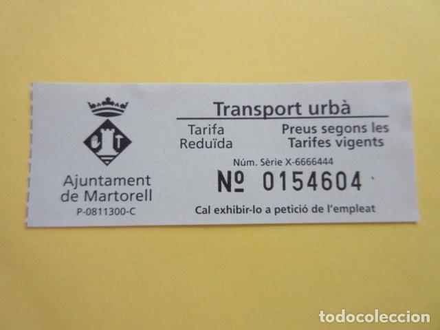 Collectables Transport Tickets: BILLETE MARTORELL - TRANSPORTE URBANO TARIFA REDUCIDA