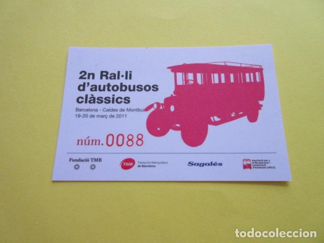 Sammeln von Fahrkarten: TARJETA CONMEMORATIVA 2&ordm; RALLYE AUTOBUSES CLASICOS BARCELONA