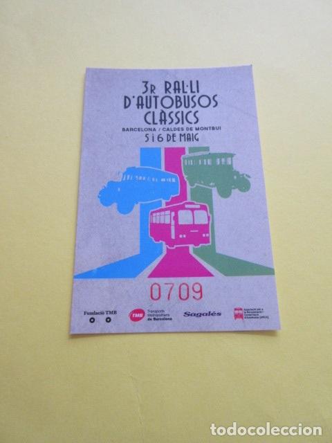 Sammeln von Fahrkarten: TARJETA CONMEMORATIVA 3 ER RALLYE AUTOBUSES CLASICOS BARCELONA