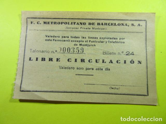 Collectables Transport Tickets: ANTIGUO BILLETE METRO BARCELONA LIBRE CIRCULACION