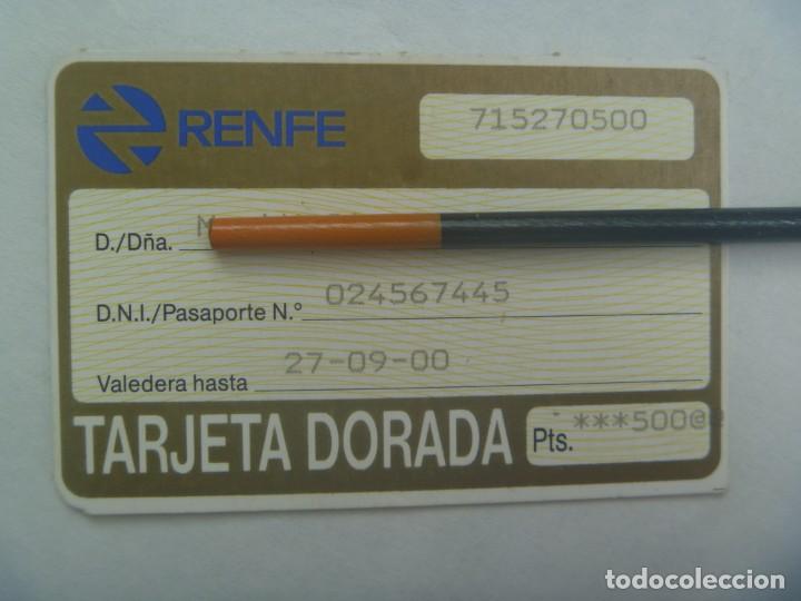 Sammeln von Fahrkarten: RED NACIONAL FERROCARRILES ESPA&Ntilde;OLES, RENFE : TARJETA DORADA , MOSTOLES. CADUCIDAD 2000
