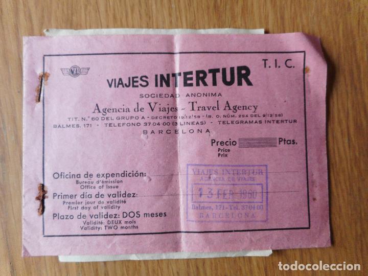 Sammeln von Fahrkarten: ANTIGUO BILLETE TREN.FERROCARRIL.VIAJES INTERTUR.BARCELONA-VALENCIA.VIA VILLANUEVA GELTRU.1960