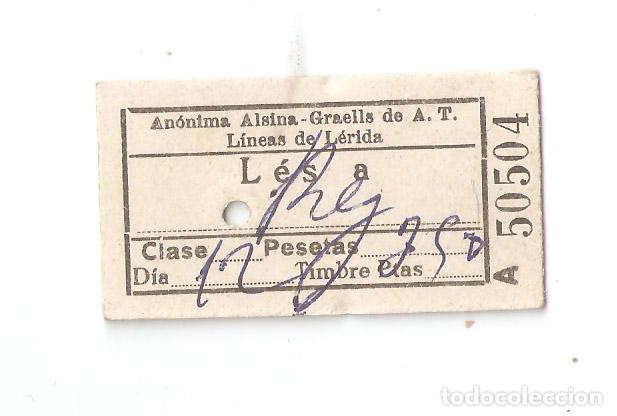 Colecionismos Bilhetes de Transporte: L&eacute;rida. An&oacute;nima Alsina -Graells. billete de LES a ..... Vell i Bell