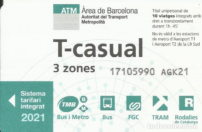 Colecionismos Bilhetes de Transporte: ATM. T-casual. 3 zones. 2021. Barcelona. Transport Metropolit&agrave;. 5,5x8,5 cm. 10 viatges.