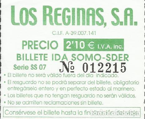 Colecionismos Bilhetes de Transporte: Billete Ida Somo Santander. Las Reginas. Barco. 2007. 5x6 cm.
